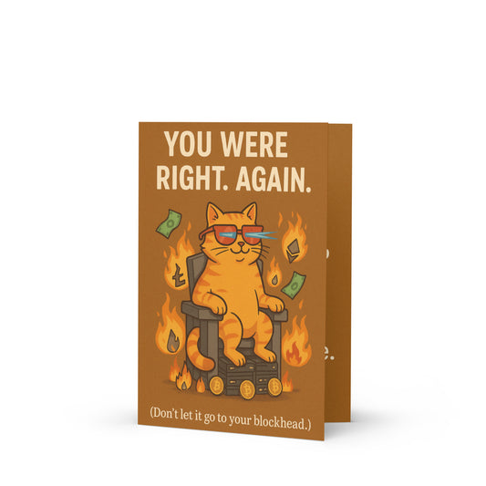 You were right.